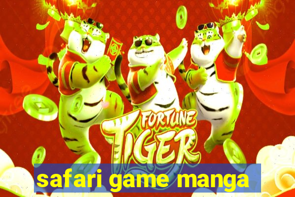 safari game manga